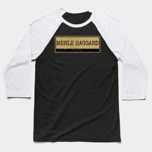 Aliska, text black retro - Merle Haggard Baseball T-Shirt